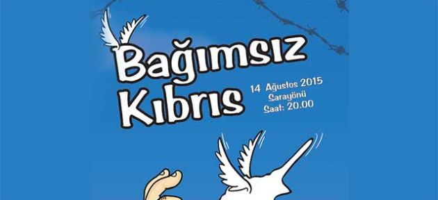 'Bağımsız Kıbrıs' etkinliği düzenleniyor