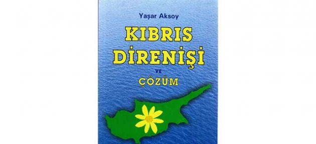 “Kıbrıs direnişi ve çözüm”